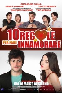 10 правил соблазнения / 10 regole per fare innamorare (2012)