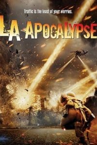 Апокалипсис в Лос-Анджелесе / LA Apocalypse (2014)