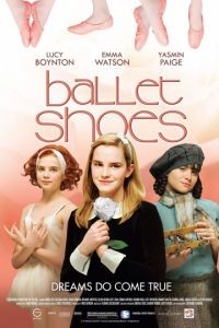 Балетные туфельки / Ballet Shoes (2007)