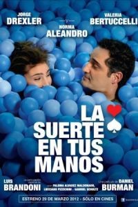 Включая все / La suerte en tus manos (2012)