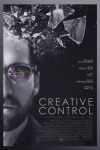 Возможности управления / Creative Control (2015)