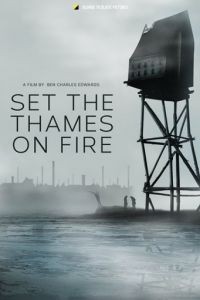В погоне за мечтой / Set the Thames on Fire (2015)