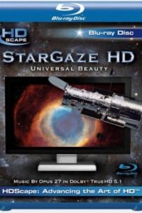 Вселенная глазами телескопа Хаббл / HDScape StarGaze HD: Universal Beauty (2008)