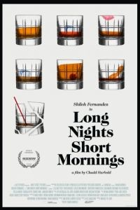 Длинная ночь, короткое утро / Long Nights Short Mornings (2016)