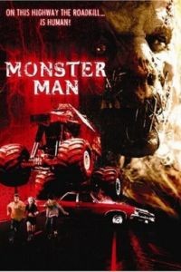 Дорожное чудовище / Monster Man (2003)