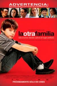 Другая семья / La otra familia (2011)