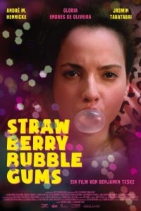 Жвачки со вкусом клубники / Strawberry Bubblegums (2016)
