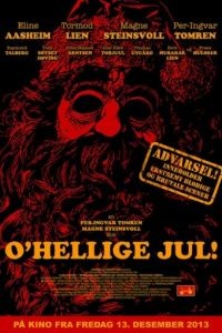 Жестокое рождество / O'Hellige Jul! (2013)