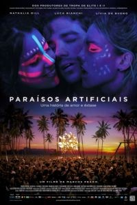 Искусственный рай / Parasos Artificiais (2012)