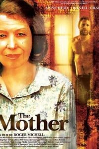 История матери / The Mother (2003)