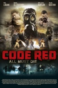 Красный код / Code Red (2013)