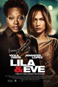 Лила и Ева / Lila & Eve (2015)