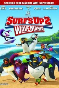 Лови волну 2 / Surf's Up 2: WaveMania (2017)
