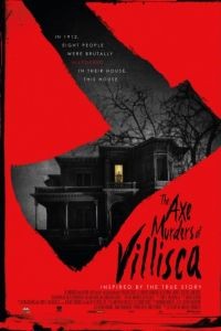 Массовое убийство в Виллиске / The Axe Murders of Villisca (2016)