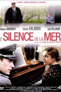 Молчание моря / Le silence de la mer (2004)