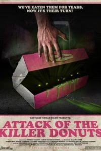 Нападение пончиков-убийц / Attack of the Killer Donuts (2016)