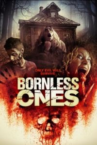 Нерождённые / Bornless Ones (2016)