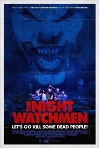 Ночные охранники / The Night Watchmen (2017)