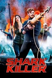 Охотник на акул / Shark Killer (2015)