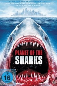 Планета акул / Planet of the Sharks (2016)