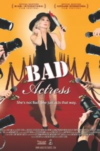 Плохая актриса / Bad Actress (2010)