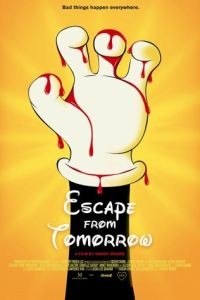 Побег из завтра / Escape from Tomorrow (2013)