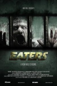 Пожиратели / Eaters (2011)