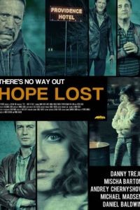 Потеря надежды / Hope Lost (2015)