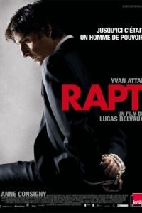 Похищение / Rapt (2009)