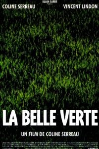 Прекрасная зеленая / La belle verte (1996)