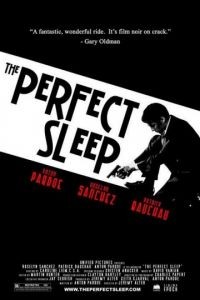 Прекрасный сон / The Perfect Sleep (2009)