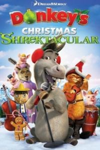 Рождественский Шректакль Осла / Donkey's Christmas Shrektacular (2010)