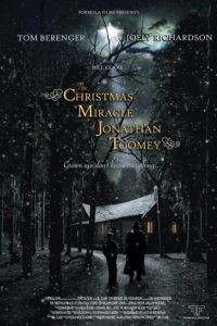 Рождественское чудо Джонатана Туми / The Christmas Miracle of Jonathan Toomey (2007)