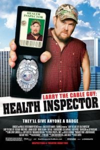 Санинспектор / Larry the Cable Guy: Health Inspector (2006)