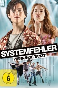 Системная ошибка – Когда Инге танцует / Systemfehler - Wenn Inge tanzt (2013)