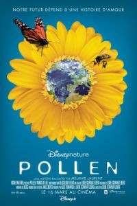 Скрытая красота: История любви, которая питает Землю / Pollen (2011)
