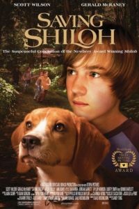Спасая Шайло / Saving Shiloh (2006)