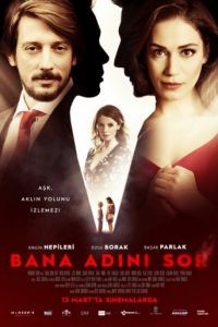 Спроси у меня свое имя / Bana Adini Sor (2015)