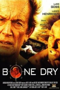 Сухая кость / Bone Dry (2007)