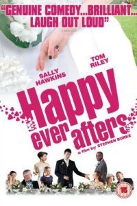 Счастливы навсегда / Happy Ever Afters (2009)
