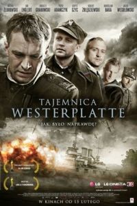 Тайна Вестерплатте / Tajemnica Westerplatte (2013)