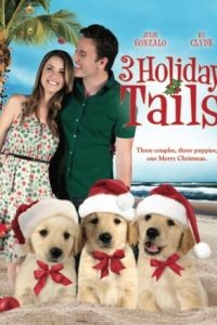 Три рождественские сказки / 3 Holiday Tails (2011)