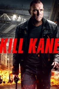 Убить Кейна / Kill Kane (2016)
