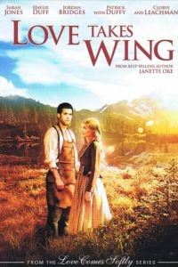 У любви есть крылья / Love Takes Wing (2009)
