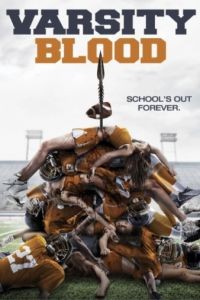 Университетская кровь / Varsity Blood (2013)