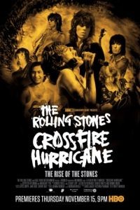 Ураган / Crossfire Hurricane (2012)