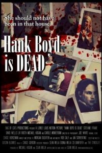 Хэнк Бойд мёртв / Hank Boyd Is Dead (2015)