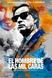 Человек с тысячью лиц / El hombre de las mil caras (2016)