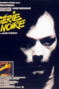 Черная серия / Srie noire (1979)