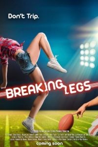 Набей ноги / Breaking Legs (2016)